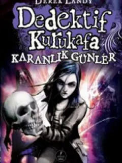 Dedektif Kurukafa-Karanlık Günler