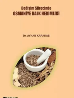 Değişim Sürecinde Osmaniye Halk Hekimliği