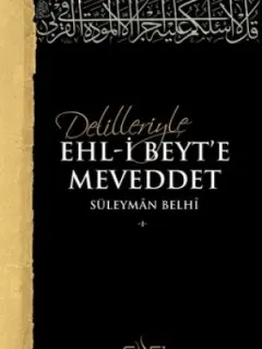 Delilleriyle Ehl-i Beyt'e Meveddet