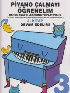 Denes Agay'dan Piyano Çalmayı Öğrenelim 3. Kitap