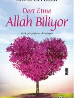 Dert Etme Allah Biliyor
