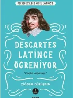 Descartes - Latince Öğreniyor