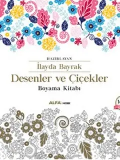 Desenler ve Çiçekler Boyama Kitabı