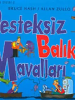 Desteksiz Balıkçı Mavalları