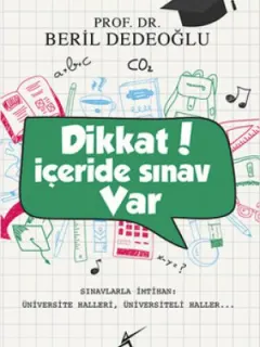 Dikkat! İçeride Sınav Var