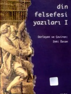 Din Felsefesi Yazıları 1