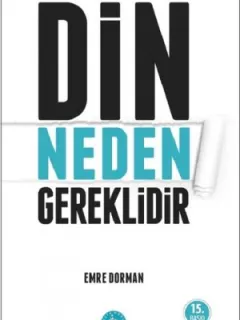 Din Neden Gereklidir?