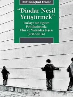 Dindar Nesil Yetiştirmek