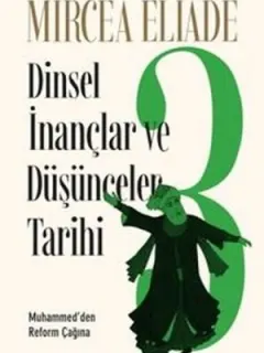 Dinsel İnançlar ve Düşünceler Tarihi 3