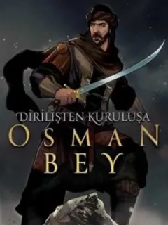 Dirilişten Kuruluşa Osman Bey