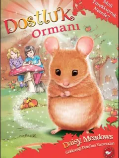 Dostluk Ormanı 2 - Moli Titrekkuyruk Nerede?