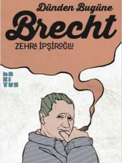 Dünden Bugüne Brecht