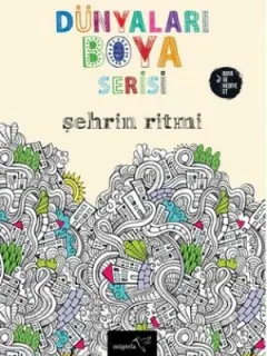 Dünyaları Boya Serisi - Şehrin Ritmi