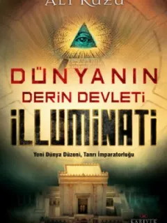 Dünyanın Derin Devleti İlluminati