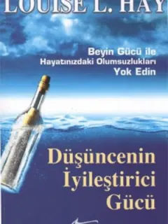 Düşüncenin İyileştirici Gücü