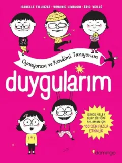 Duygularım-Oynuyorum ve Kendimi Tanıyorum