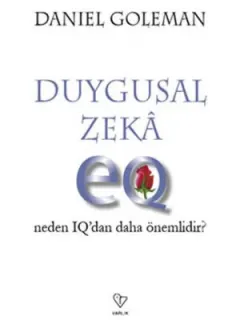 Duygusal Zeka-Neden IQ'dan Daha Önemli