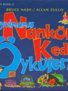 Duyulmamış Nankör Kedi Öyküleri