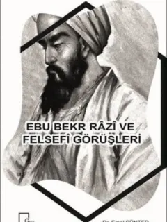 Ebu Bekr Razi ve Felsefi Görüşleri