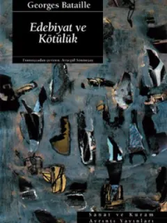 Edebiyat ve Kötülük