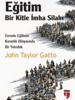 Eğitim-Bir Kitle İmha Silahı