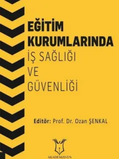 Eğitim Kurumlarında İş Sağlığı ve Güvenliği