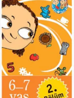 Eğlen Öğren 6-7 Yaş 2. Bölüm