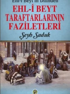 Ehli Beyt Taraftarlarının Faziletleri