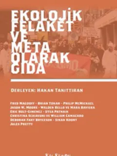 Ekolojik Felaket ve Meta Olarak Gıda