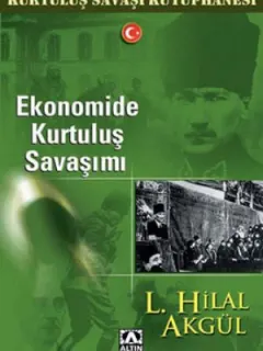 Ekonomide Kurtuluş Savaşı mı?