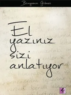 El Yazınız Sizi Anlatıyor