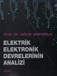 Elektrik Elektronik Devrelerinin Analizi