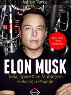 Elon Musk-Tesla SpaceX ve Muhteşem Geleceğin Peşinde