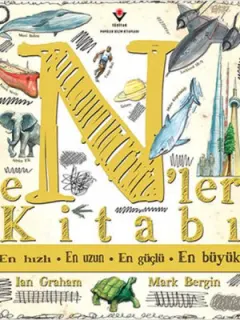 En'ler Kitabı - En Hızlı, En Uzun, En Güçlü, En Büyük