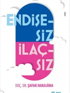Endişesiz İlaçsız