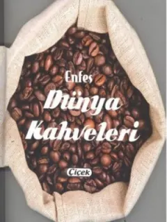 Enfes Dünya Kahveleri