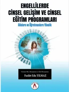 Engellilerde Cinsel Gelişim ve Cinsel Eğitim Programları