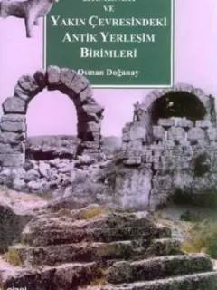 Ermenek ve Yakın Çevresindeki Antik Yerleşim Birimleri