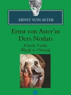Ernst Von Aster'in Ders Notları