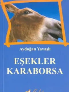Eşekler Karaborsa