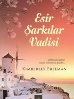 Esir Şarkılar Vadisi