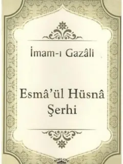 Esmaül Hüsna Şerhi
