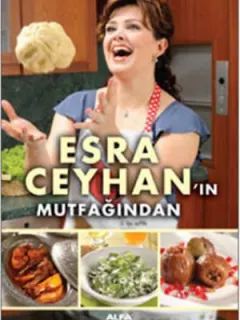 Esra Ceyhan'ın Mutfağından