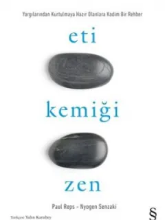 Eti Kemiği Zen