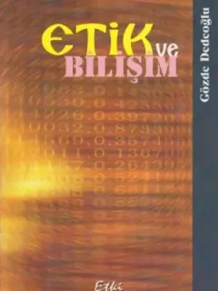 Etik ve Bilişim
