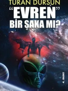 Evren Bir Şaka mı?