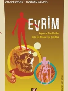 Evrim-Yaşamı ve Tüm Canlıları Daha İyi Anlayabilmek için Çizgibilim