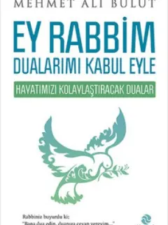 Ey Rabbim Dualarımı Kabul Eyle