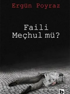 Faili Meçhul mü?