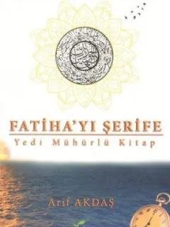 Fatiha'yı Şerife-Yedi Mühürlü Kitap